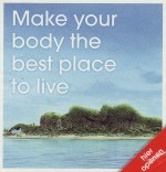 Make your body the best place to live